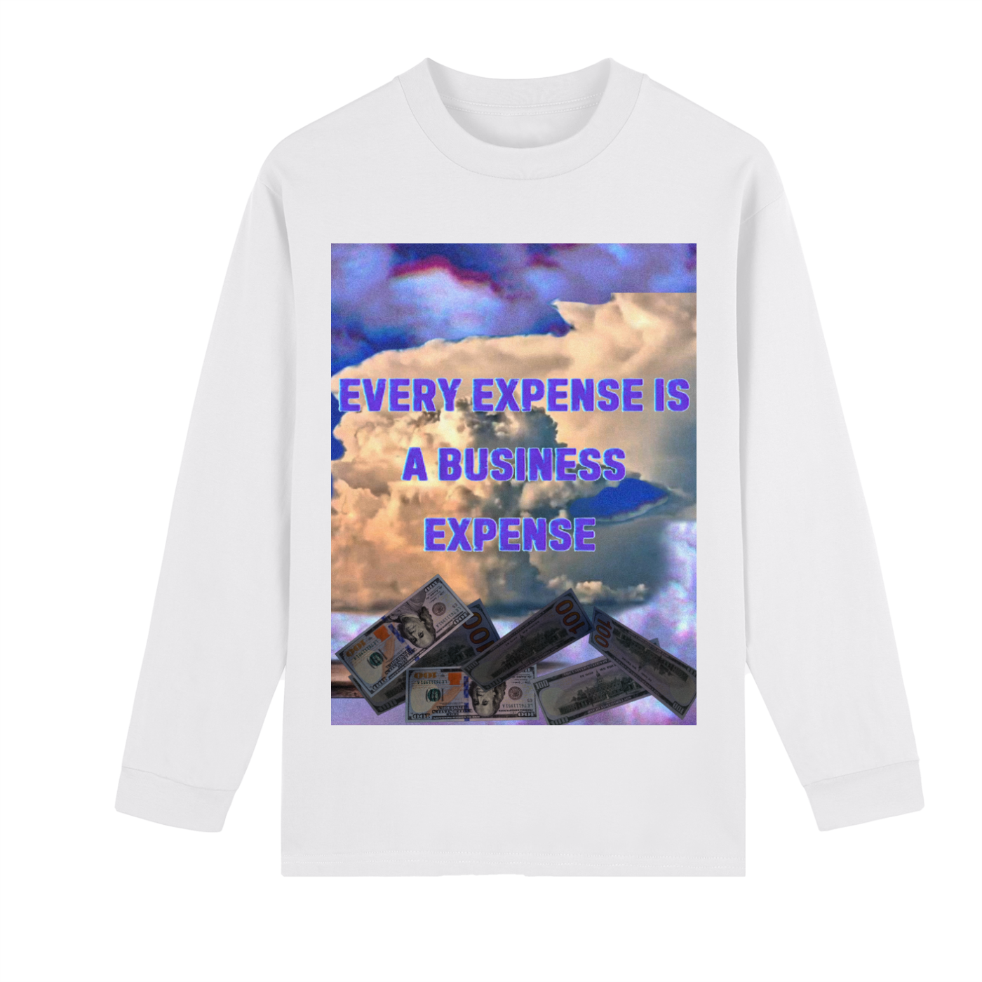 "Business Expense" Long Sleeve Shirt