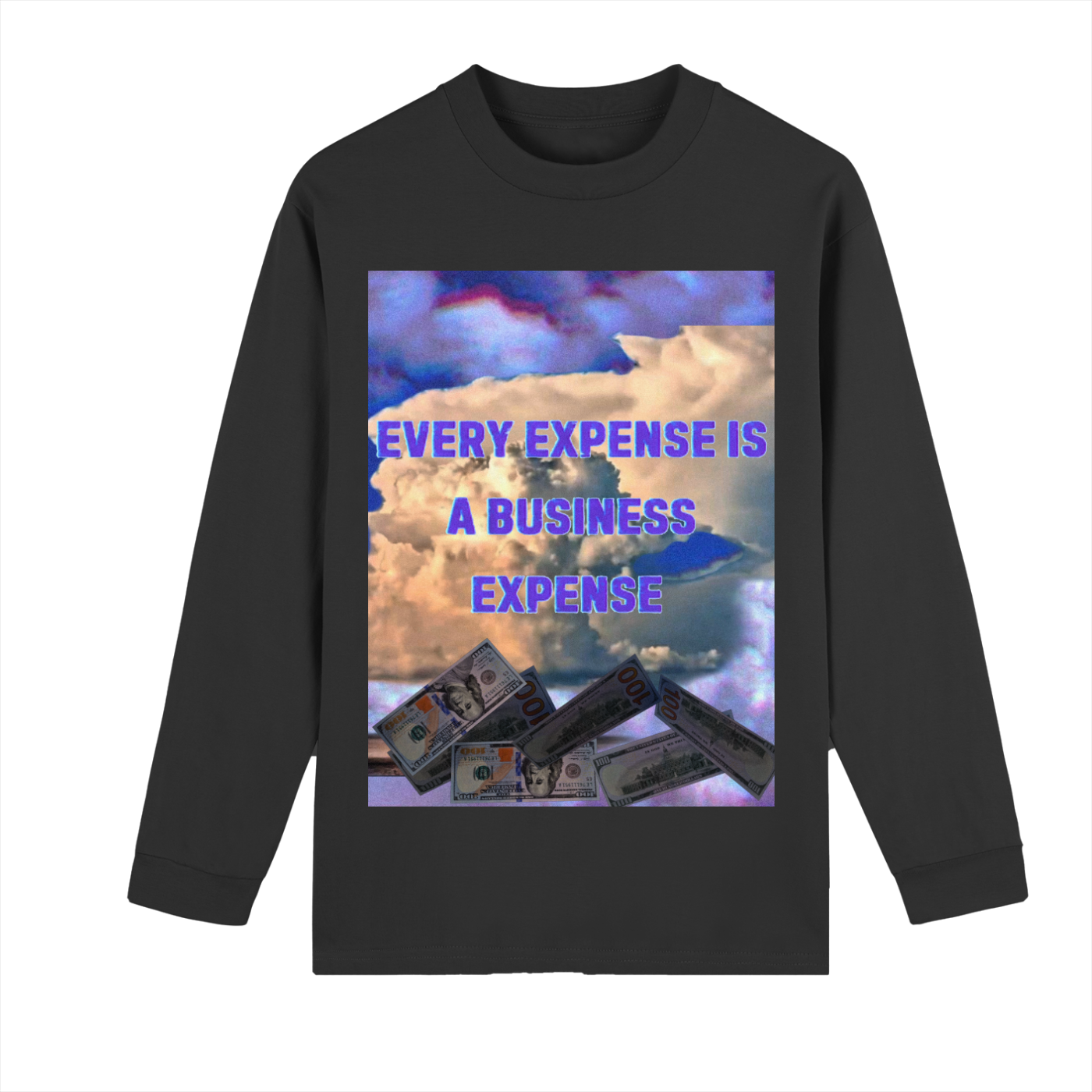 "Business Expense" Long Sleeve Shirt